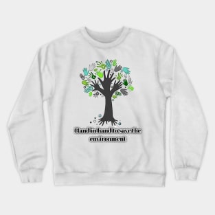 Earth day Crewneck Sweatshirt